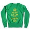 Buy this Crew Sweat: Design: Keep Calm and Carry On; Colour: Yellow on Green; See detailed product info and choose sizing options on next screen.