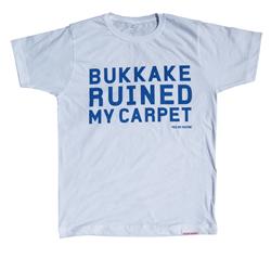 Front pic of 'Bukkake Ruined My Carpet' Men's T-Shirt, Blue on White