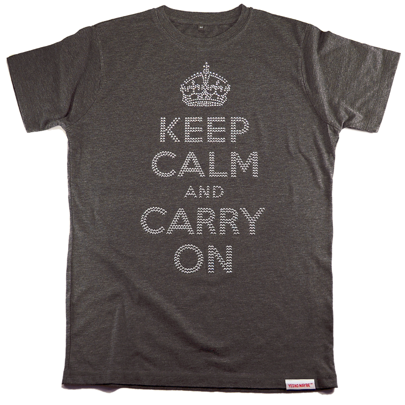front of Yes No Maybe™ Keep Calm and Carry On T