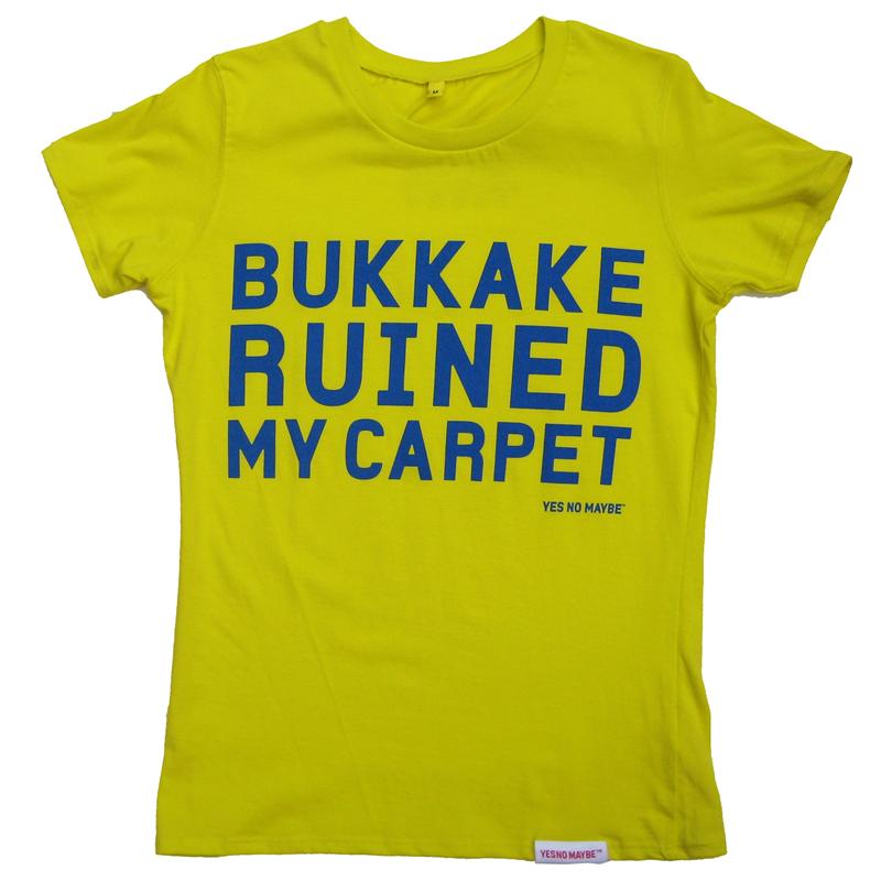 Front view of Bukkake Ruined My Carpet Women's Fitted T (Blue on Yellow)